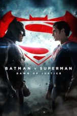 Nonton film Batman v Superman: Dawn of Justice (2016) terbaru rebahin layarkaca21 lk21 dunia21 subtitle indonesia gratis
