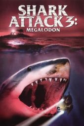 Nonton film Shark Attack 3: Megalodon (2002) terbaru rebahin layarkaca21 lk21 dunia21 subtitle indonesia gratis