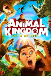 Nonton film Animal Kingdom: Let’s Go Ape (2015) terbaru rebahin layarkaca21 lk21 dunia21 subtitle indonesia gratis