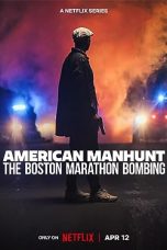 Nonton film American Manhunt: The Boston Marathon Bombing terbaru rebahin layarkaca21 lk21 dunia21 subtitle indonesia gratis