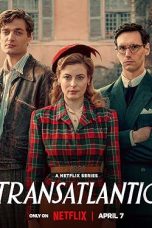 Nonton film Transatlantic terbaru rebahin layarkaca21 lk21 dunia21 subtitle indonesia gratis