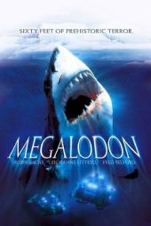 Nonton film Megalodon (2004) terbaru rebahin layarkaca21 lk21 dunia21 subtitle indonesia gratis