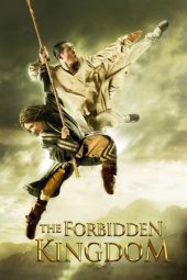 Nonton film The Forbidden Kingdom (2008) terbaru rebahin layarkaca21 lk21 dunia21 subtitle indonesia gratis