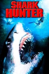 Nonton film Shark Hunter (2001) terbaru rebahin layarkaca21 lk21 dunia21 subtitle indonesia gratis