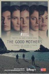 Nonton film The Good Mothers terbaru rebahin layarkaca21 lk21 dunia21 subtitle indonesia gratis