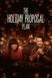 Nonton film The Holiday Proposal Plan (2023) terbaru rebahin layarkaca21 lk21 dunia21 subtitle indonesia gratis