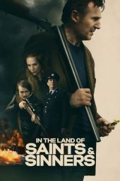 Nonton film In the Land of Saints and Sinners (2023) terbaru rebahin layarkaca21 lk21 dunia21 subtitle indonesia gratis